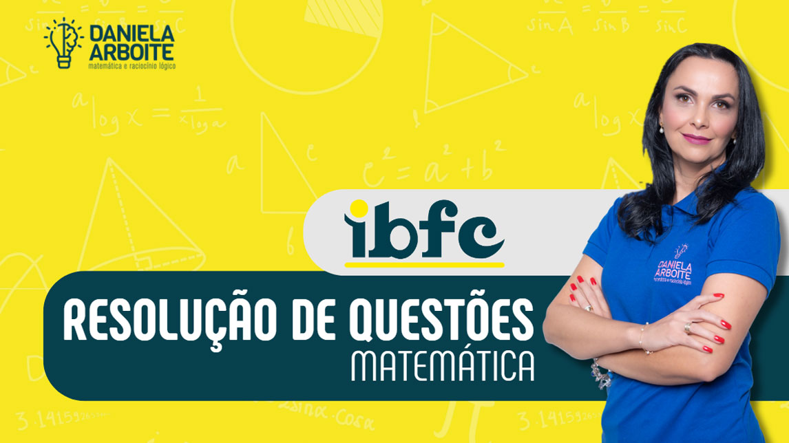 Curso de Resolução de Questões de Matemática – Banca IBFC