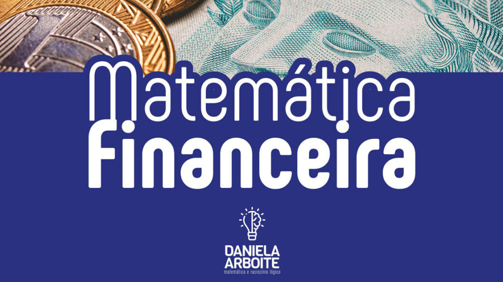 Curso de Matemática Financeira para Concursos