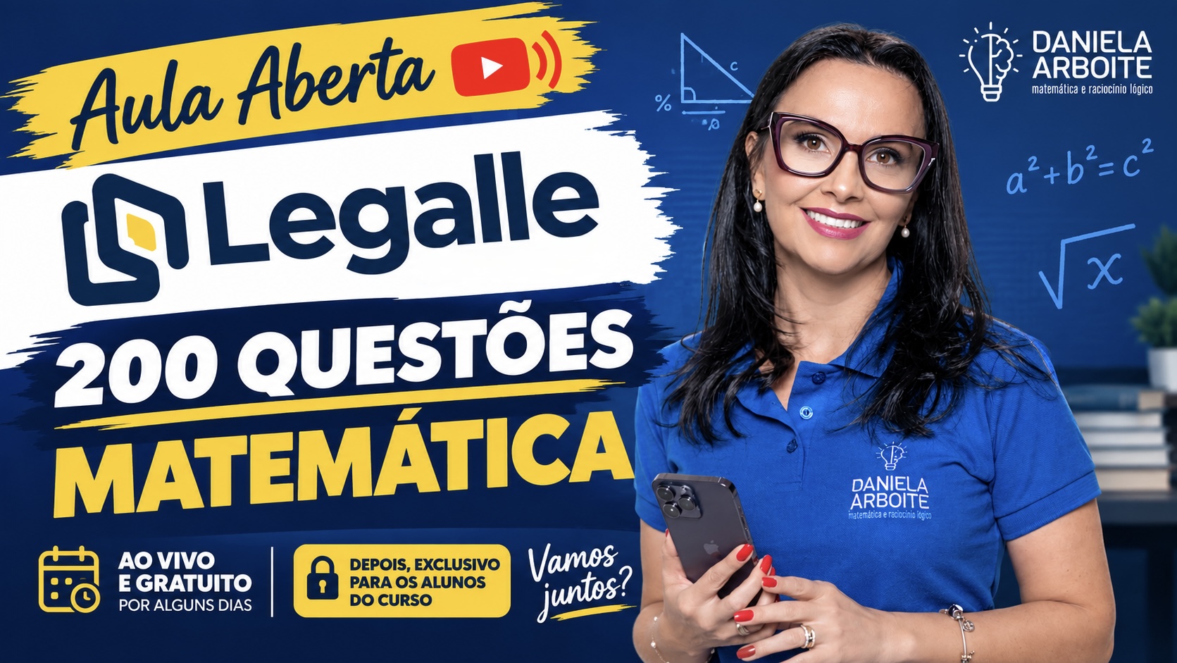 Aulas abertas de resolução de questões de Matemática LEGALLE